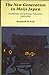 The New Generation in Meiji Japan by Professor Kenneth B Pyle