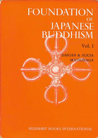 Foundation of Japanese Buddhism, Vol. 1: The Aristocratic Age