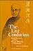The Last Confucian by Guy S. Alitto