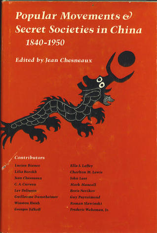 Popular Movements and Secret Societies in China, 1840-1950 (Hardcover)