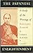 Japanese Enlightenment: A Study of the Writings of Fukuzawa Yukichi (University of Cambridge Oriental Publications, Series Number 10)