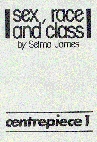 Sex, Race and Class