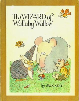 The Wizard of Wallaby Wallow (Hardcover)