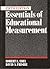 Essentials of Educational Measurement by Robert L. Ebel