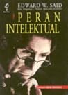 Peran Intelektual by Edward W. Said