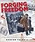 Forging Freedom