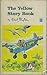 The Yellow Story Book by Enid Blyton