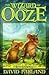 The Wizard of Ooze (Ravensp...