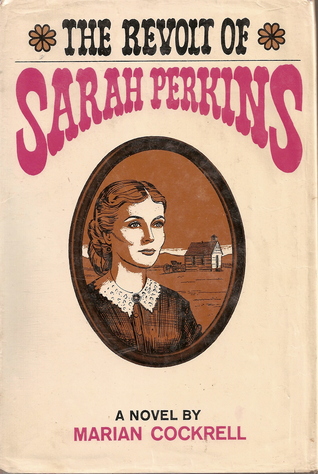 The Revolt of Sarah Perkins (Hardcover)