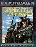 Denizens of Earthdawn Volume One
