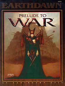 Prelude to War (Earthdawn 6401)