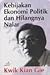 Kebijaksanaan Ekonomi Politik dan Hilangnya Nalar