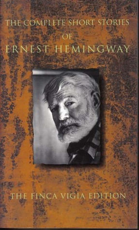 The Complete Short Stories of Ernest Hemingway