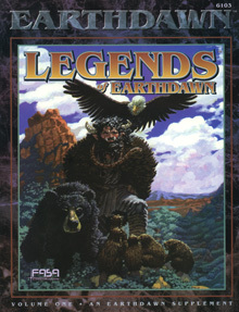 Legends Of Earthdawn, Volume One (Earthdawn 6103)