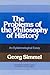 The Problems of the Philosophy of History: An Epistemological Essay