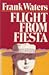 Flight From Fiesta