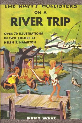 The Happy Hollisters on a River Trip