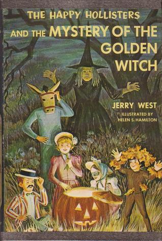 The Happy Hollisters and the Mystery of the Golden Witch (Happy Hollisters, #30)