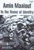 In The Name of Identity by Amin Maalouf