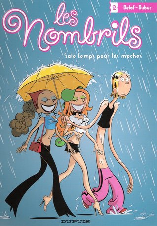 Sale temps pour les moches (Les nombrils, #2)
