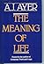 The Meaning of Life