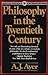 Philosophy in the Twentieth...
