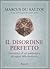 Il disordine perfetto