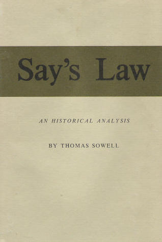 Say's Law: An Historical Analysis (Princeton Legacy Library)