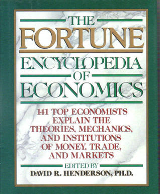 The Fortune Encyclopedia of Economics (Hardcover)