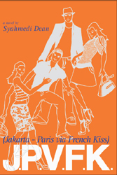 J.P.V.F.K: Jakarta - Paris via French Kiss (Paperback)