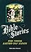 Bible Stories For Young Latter Day Saints