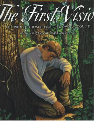 First Vision: The Prophet Joseph Smith's Own Account (Hardcover)