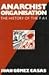 Anarchist Organisation: The...
