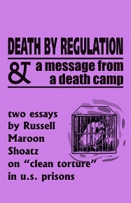 Death by Regulation & A Message from a Death Camp (saddle stitch pamphlet 5.5 x 8.5)