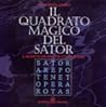 Il quadrato magico del Sator. Il segreto dei maestri costruttori