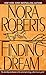 Finding the Dream by Nora Roberts