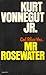 God Bless You, Mr. Rosewater by Kurt Vonnegut Jr.
