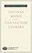 Collected Stories by Thomas Mann