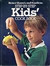 Step-by-Step Kids' Cook Book (Better Homes and Gardens) Step-by-Step Kids' Cook Book (Better Homes and Gardens)