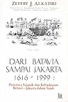 Dari Batavia sampai Jakarta 1619-1999: Peristiwa Sejarah dan Kebudayaan Betawi-Jakarta dalam Sajak