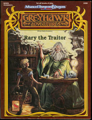 Rary the Traitor (Advanced Dungeons & Dragons/Greyhawk Module WGR3)