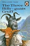The Three Billy Goats Gruff by Vera Southgate