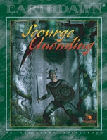 Scourge Unending (Earthdawn 2nd Edition LRGED-204)