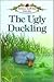 The Ugly Duckling (Well Loved Tales)