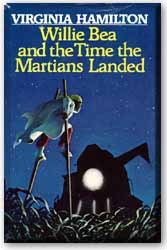 Willie Bea and the Time the Martians Landed (Paperback)