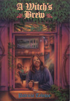 A Witch's Brew : the art of making magical beverages (Paperback)