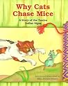 Why Cats Chase Mice: A Story of the Twelve Zodiac Signs (Japanese Fairy Tale Series) Why Cats Chase Mice: A Story of the Twelve Zodiac Signs (Japanese Fairy Tale Series)