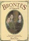 The Illustrated Brontёs Of Haworth Scenes And Characters From The Lives And Writings Of The Brontё Sisters The Illustrated Brontёs Of Haworth Scenes And Characters From The Lives And Writings Of The Brontё Sisters