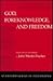 God, Foreknowledge, and Freedom (Stanford Series in Philosophy)