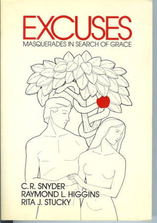 Excuses: Masquerades in Search of Grace (Paperback)